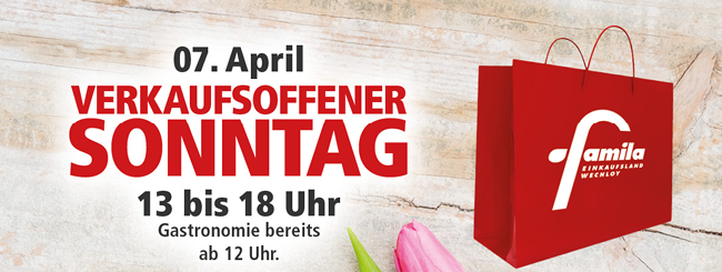 Famila Einkaufsland Wechloy Verkaufsoffener Sonntag 07 04
